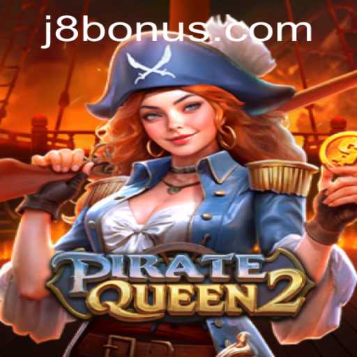 Experience the Thrills of PirateQueen2